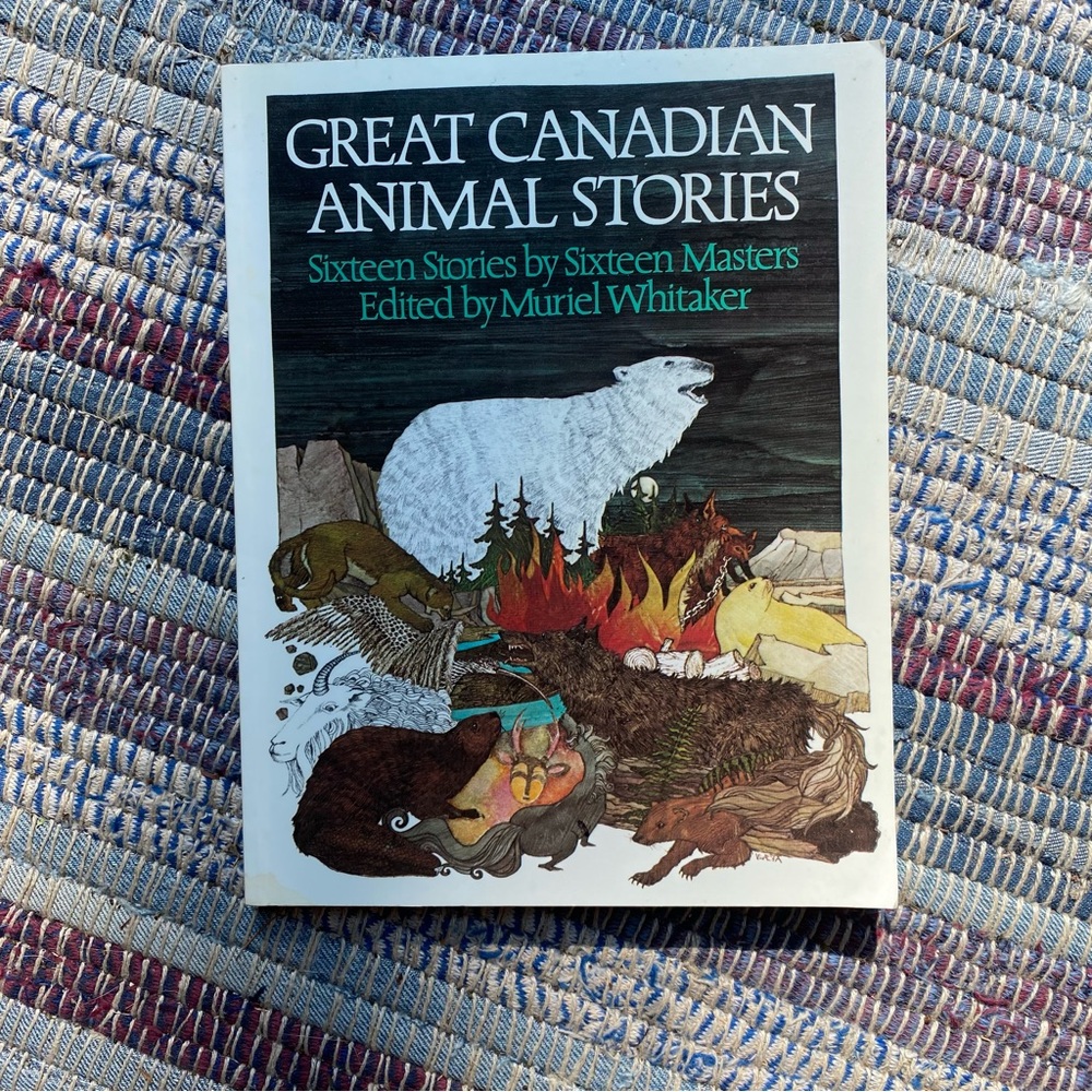 Great Canadian Animal Stories Book by Muriel Whitaker